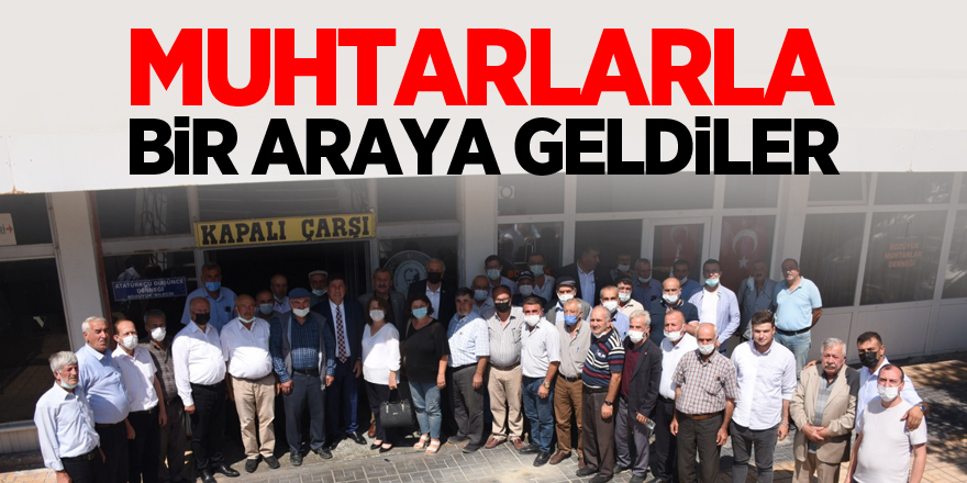 Muhtarlarla Bir Araya Geldiler