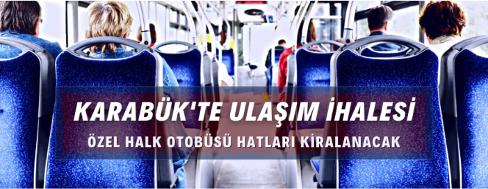 Karabük'te toplu ulaşım hattı kiralama ihalesi