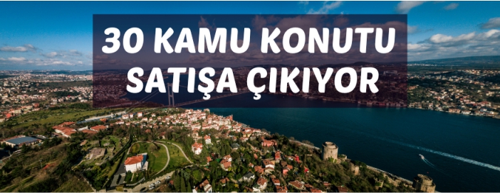 30 kamu konutu satışa çıkıyor