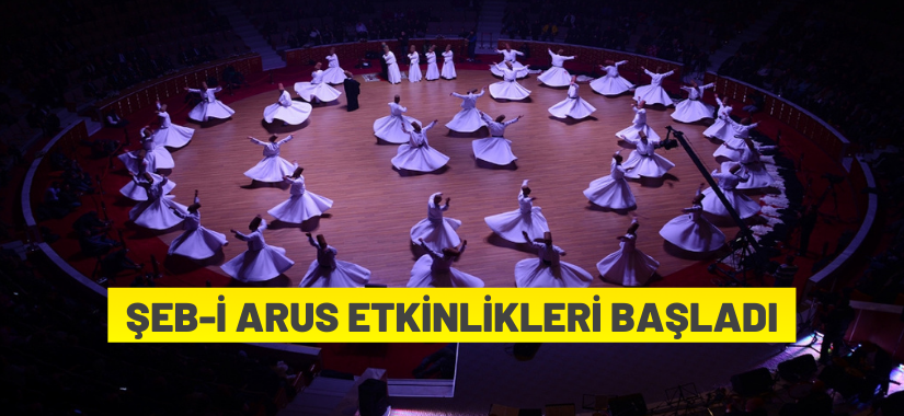 Şeb-i Arus etkinlikleri başladı