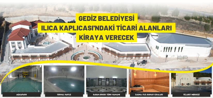 Ilıca Kaplıcasındaki ticari alanlar kiralanıyor