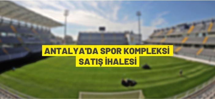 Spor kompleksi satılacak