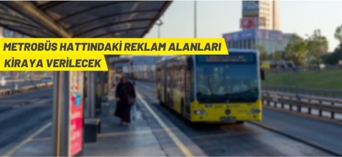 Reklam alanları kiraya verilecek