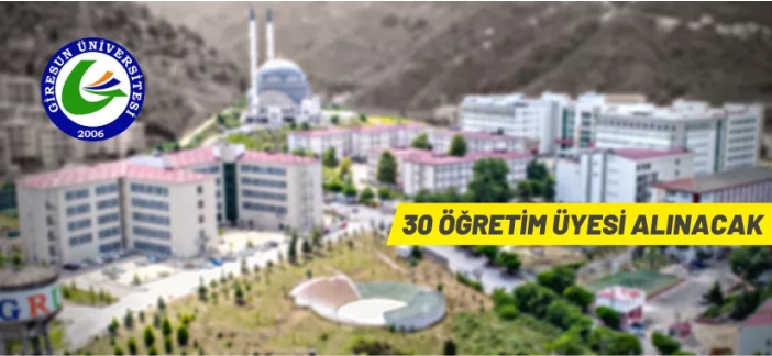 Giresun Üniversitesi öğretim üyesi alacak