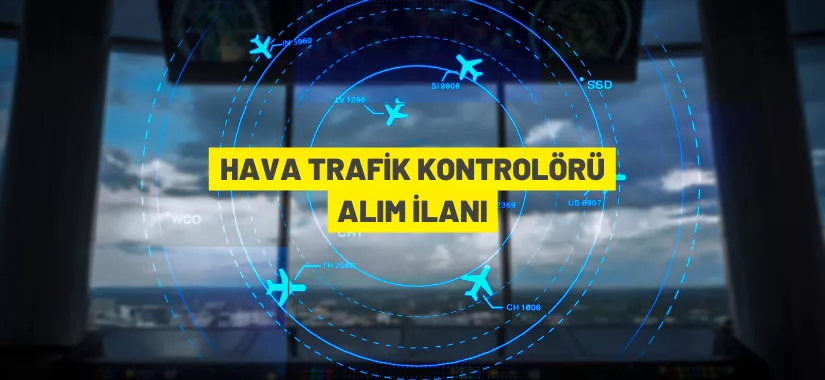 DHMİ, Hava Trafik Kontrolörü alacak