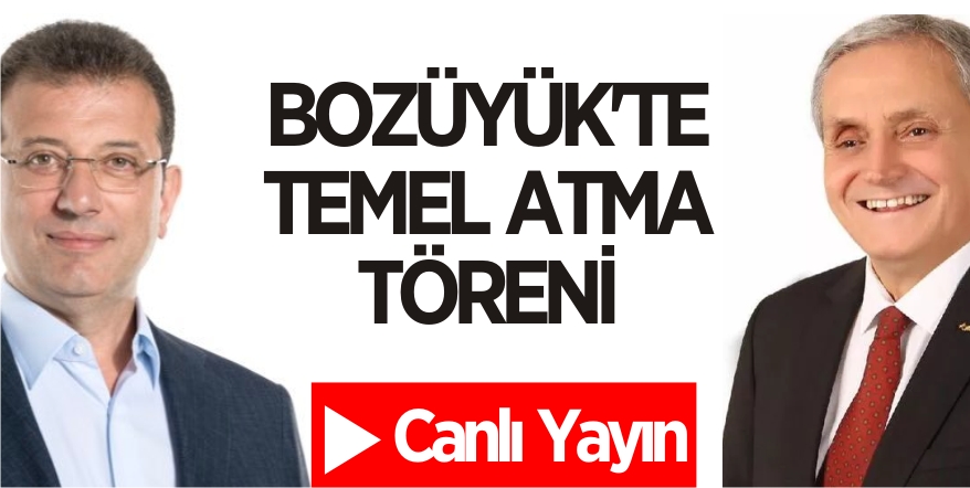 Bozüyük'te Temel Atma Töreni