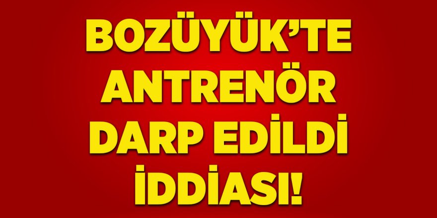 Bozüyük'te Antrenör Darp Edildi İddiası!