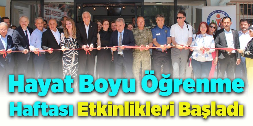 Hayat Boyu Öğrenme Haftası Etkinlikleri Başladı