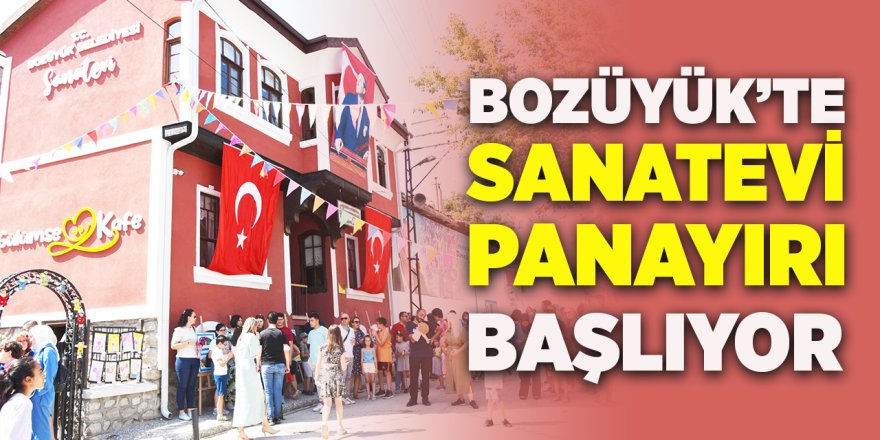 Bozüyük'te Sanatevi Panayırı Başlıyor