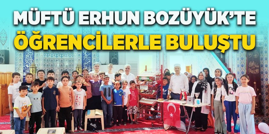 Müftü Erhun Bozüyük'te Öğrencilerle Buluştu