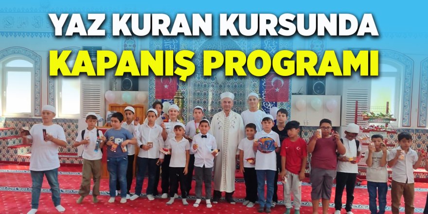 Yaz Kuran Kursunda Kapanış Programı