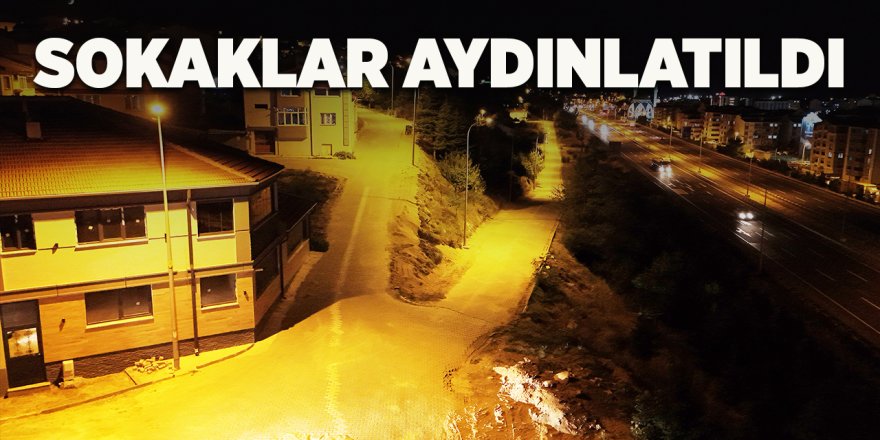 Sokaklar Aydınlatıldı