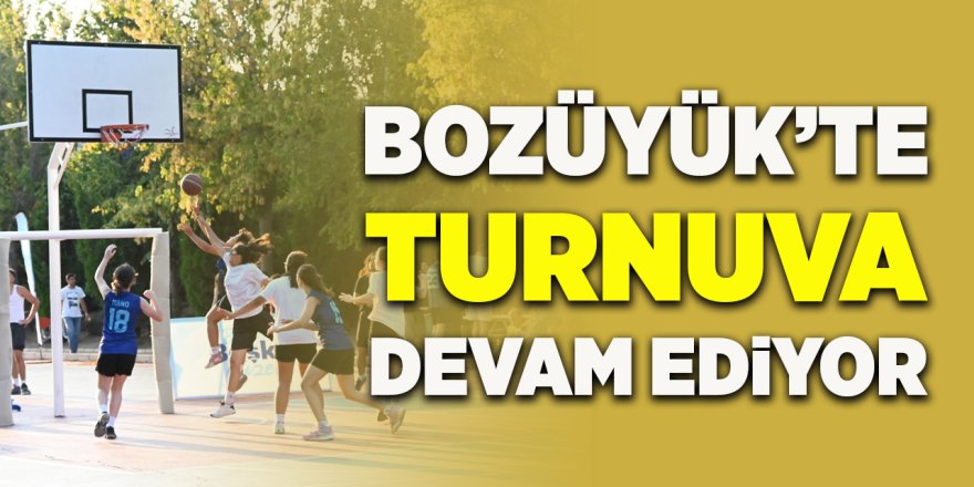 Bozüyük'te Turnuva Devam Ediyor