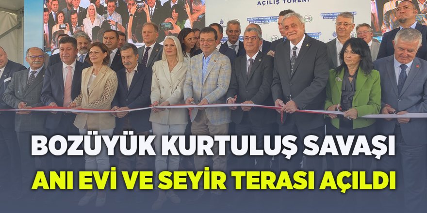 Bozüyük Kurtuluş Savaşı Anı Evi ve Seyir Terası Açıldı