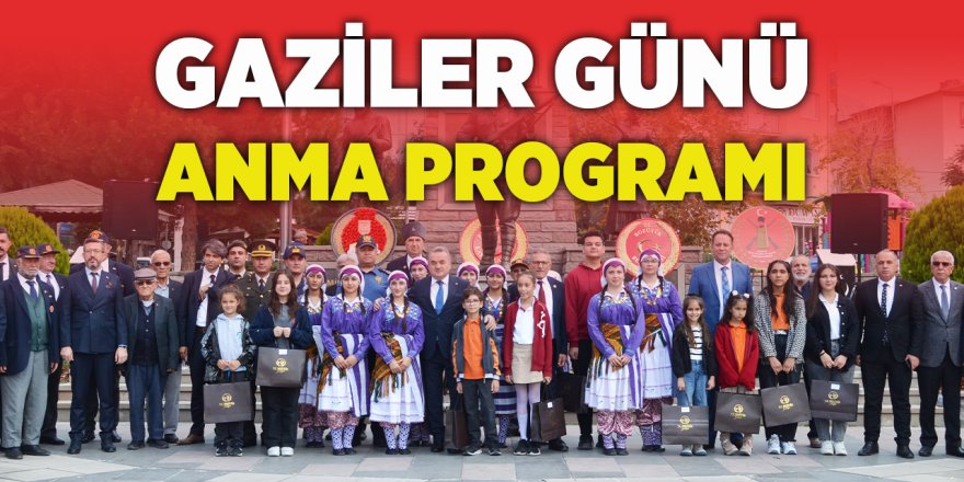 Gaziler Günü Anma Programı