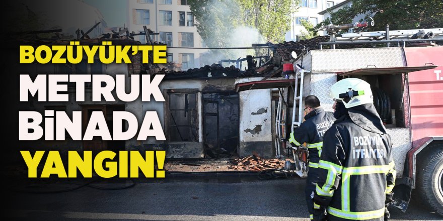 Bozüyük'te Metruk Binada Yangın!