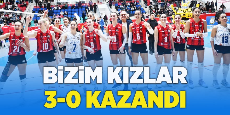 Bizim Kızlar 3-0 Kazandı