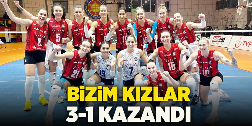 Bizim Kızlar 3-1 Kazandı