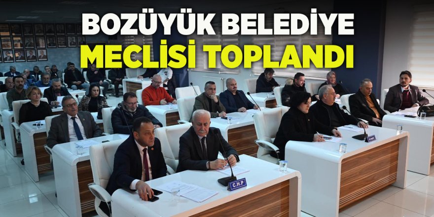 Bozüyük Belediye Meclisi Toplandı