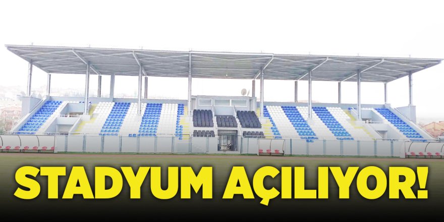 Stadyum Açılıyor!