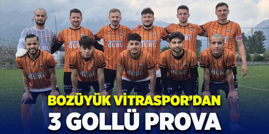 Bozüyük Vitraspor'dan 3 Gollü Prova