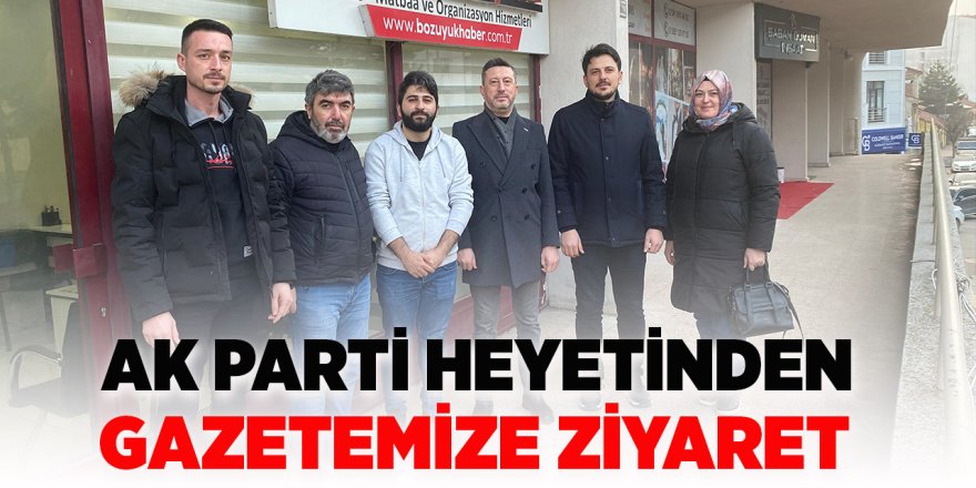 AK Parti Heyetinden Gazetemize Ziyaret