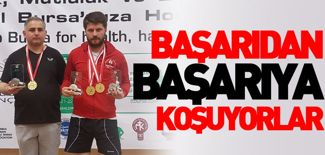 BAŞARIDAN BAŞARIYA KOŞUYORLAR