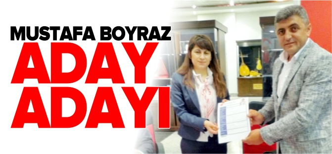 MUSTAFA BOYRAZ ADAY ADAYI OLDU