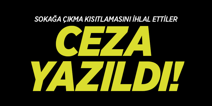 Ceza yazıldı